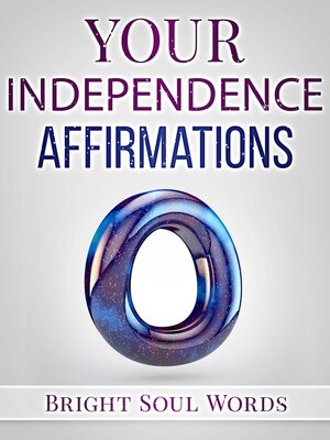 cover image of Your Independence Affirmations